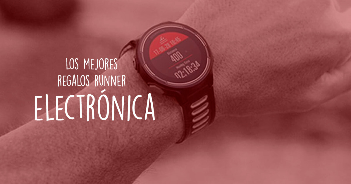 Electrónica: Los mejores regalos runners