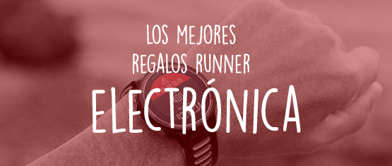 Electrónica: Los mejores regalos runners